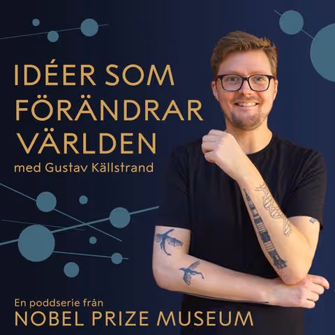 Nobelprismuséet: Idéer som förändrar världen
