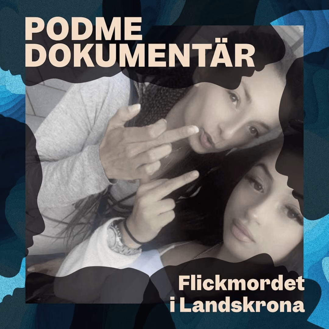 Podme Dokumentär: Flickmordet i Landskrona