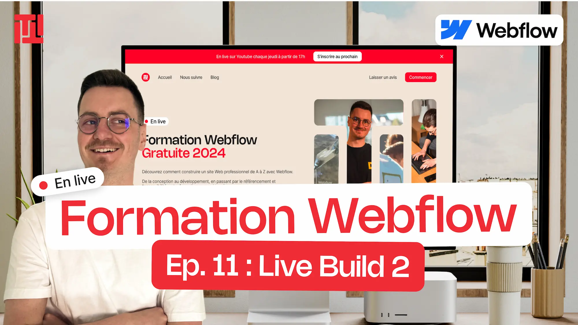 Épisode 11 : Live Build 2
