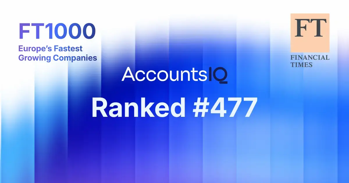 AccountsIQ named 477th in the FT’s 1000 fastest growing companies in Europe 