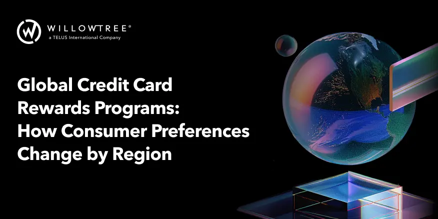 Global Credit Card Rewards Programs: How Consumer Preferences Change by Region