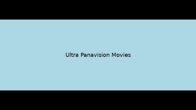 Example of Ultra Panavision being shown on a modern high definition television.