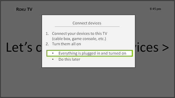 Roku Input Setup with Everything is plugged in highlighted. Illustration