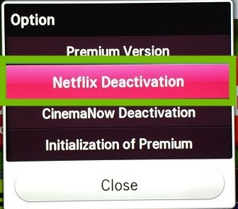 Option dialog with Netflix Deactivation highlighted.