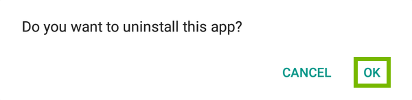 OK option highlighted on app uninstall confirmation prompt.