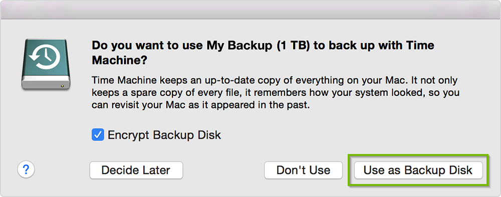 Time Machine prompt when new hard drive detected, with Use as Backup Disk button highlighted. Screenshot.