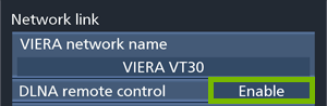 Network LInk Menu with DLNA Remote Control and enable next to it is highlighted