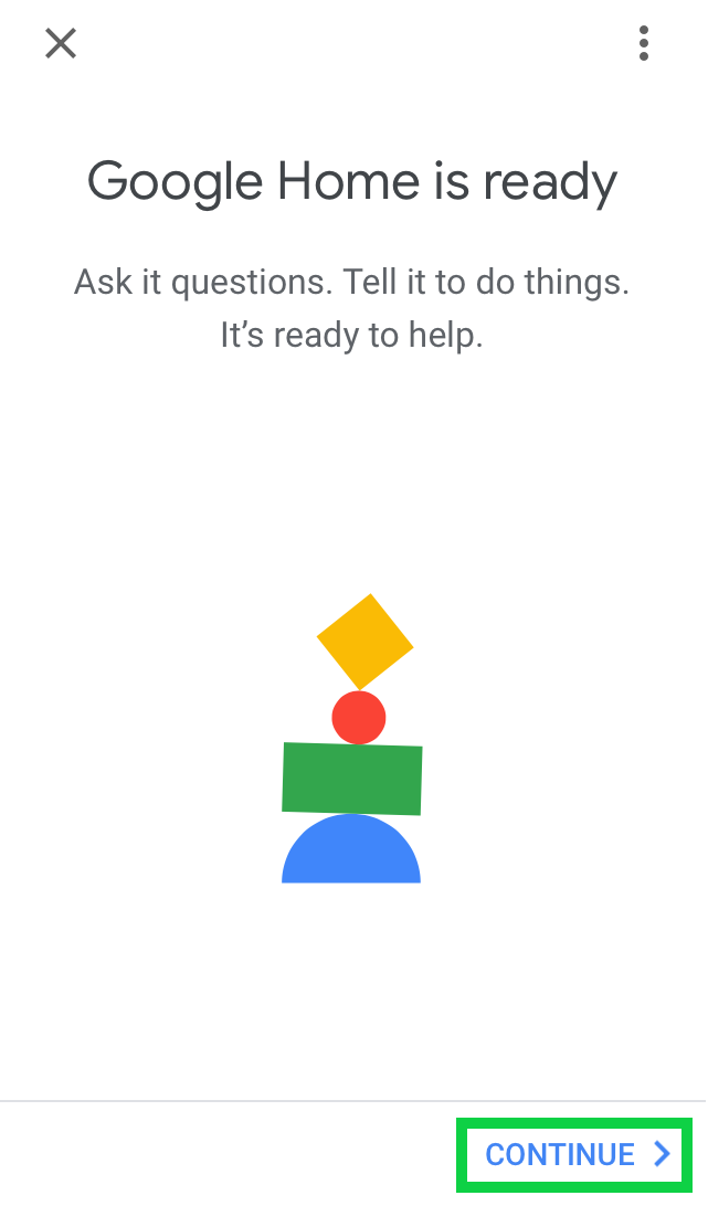 Google home is ready page with continue highlighted