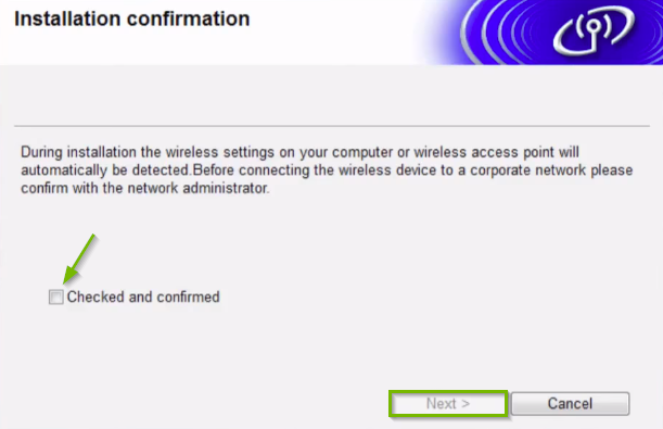 Brother printer software screen highlighting the checked and confirmed check box, and the next button.