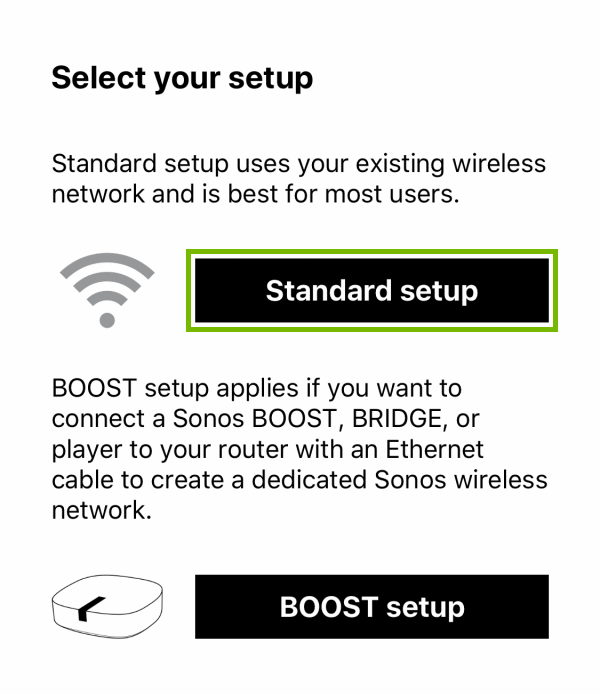 Standard setup button highlighted during player setup within Sonos app.
