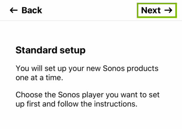 Next option highlighted on setup type confirmation screen within Sonos app.