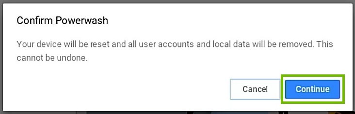 screenshot of powerwash prompt with continue button highlighted