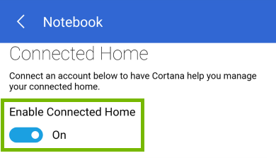 Enable Connected Home toggle switch highlighted in Cortana app.