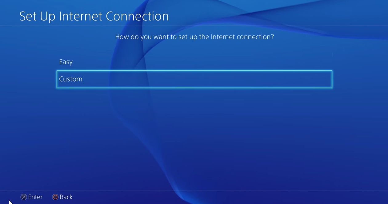 PS4 set up internet connection with custom selected
