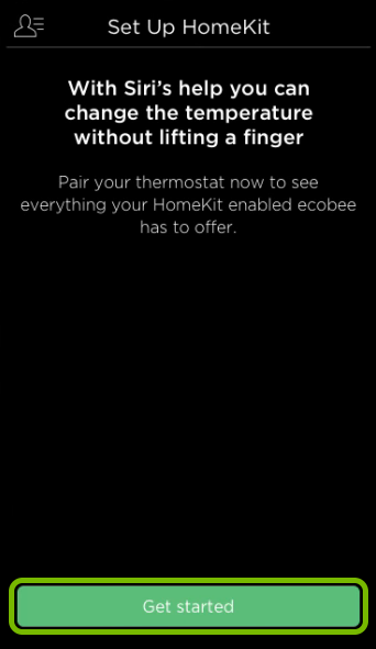 Get started button highlighted in HomeKit setup of ecobee app.
