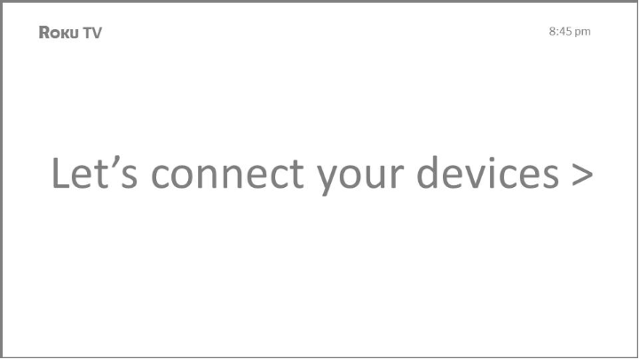 Devices connection start screen in Guided Setup