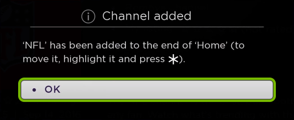 OK option highlighted on confirmation screen after adding an app to Roku.