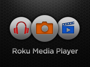 Roku Media Player