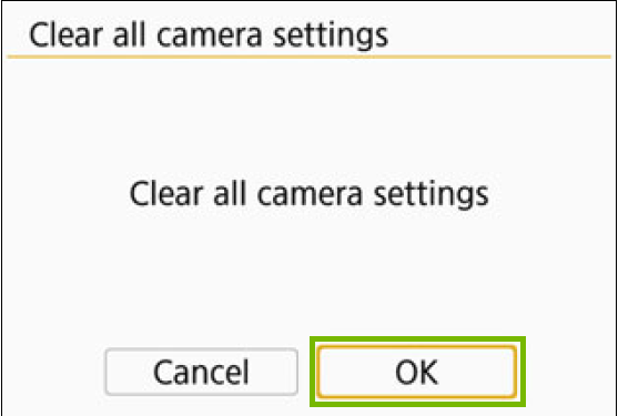 clear all camera settings notifications with ok button highlighted