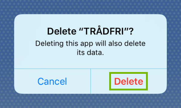 Delete option highlighted on app uninstall confirmation prompt.