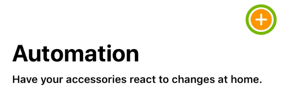 Plus sign highlighted to create automations in Apple Home app.
