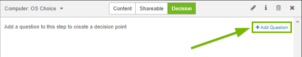 Decision point add question button.