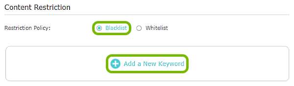 Blacklist and Add a New Keyword options highlighted in Content Restriction settings of TP-Link router web interface.