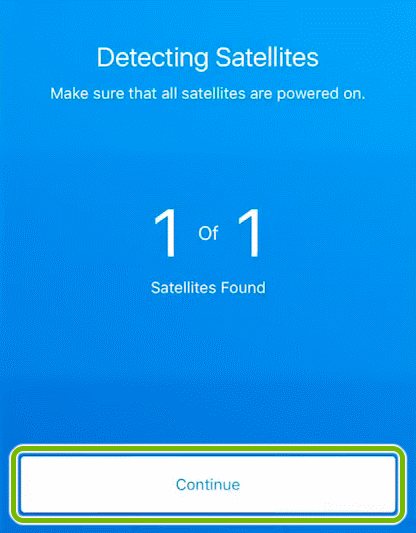 Continue button highlighted on satellite detection screen of Orbi app.