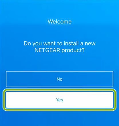 Yes button highlighted on welcome screen of Orbi app.