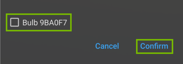 Bulb deselected and confirm