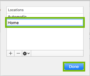 Locations dialog with new location name and Done button highlighted.