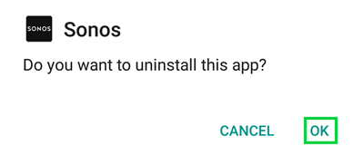 Confirming the uninstall of Sonos app