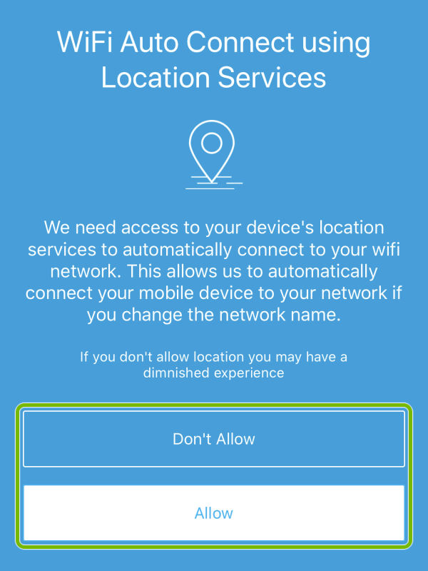 Allow and Don't Allow buttons highlighted on Location Services screen during first launch of Orbi app.