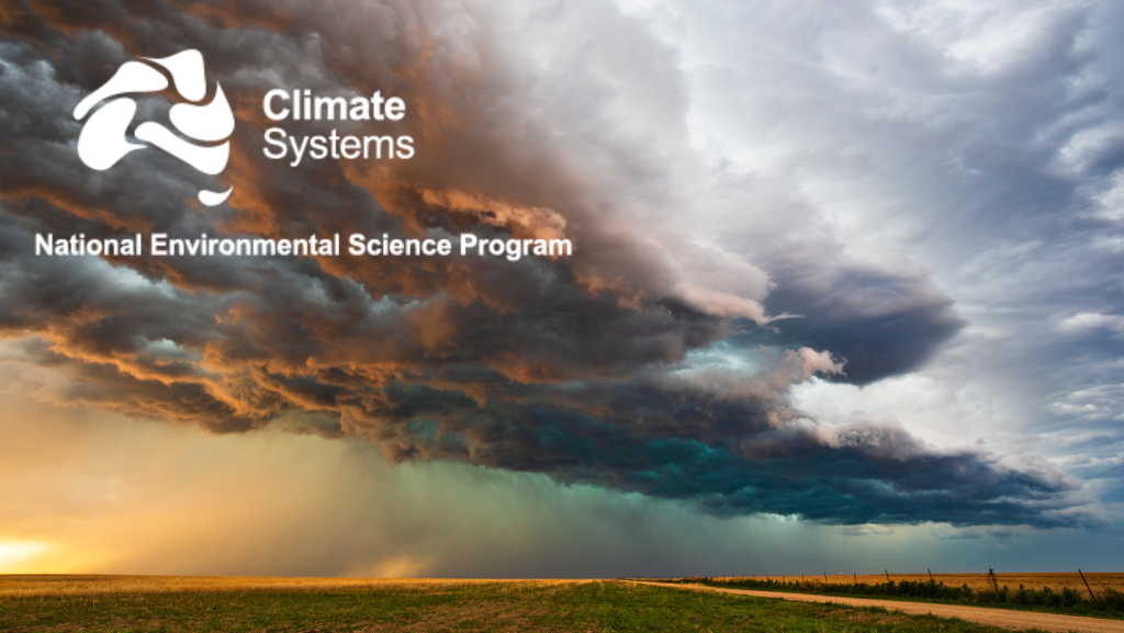 Climate Systems: National Environmental Science Program