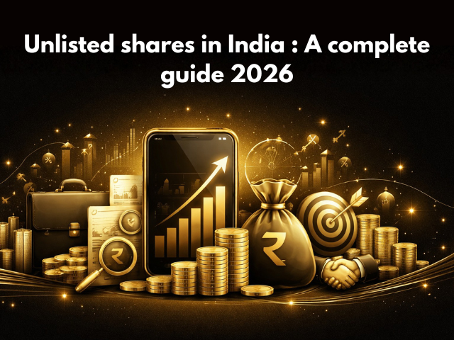 Unlisted Shares in India: Complete Guide (2026) – Meaning, Benefits, Risks, Taxation & How to Invest Safely