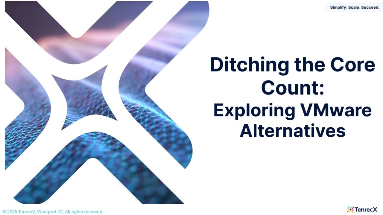 Ditching the Core Count: Exploring VMware Alternatives