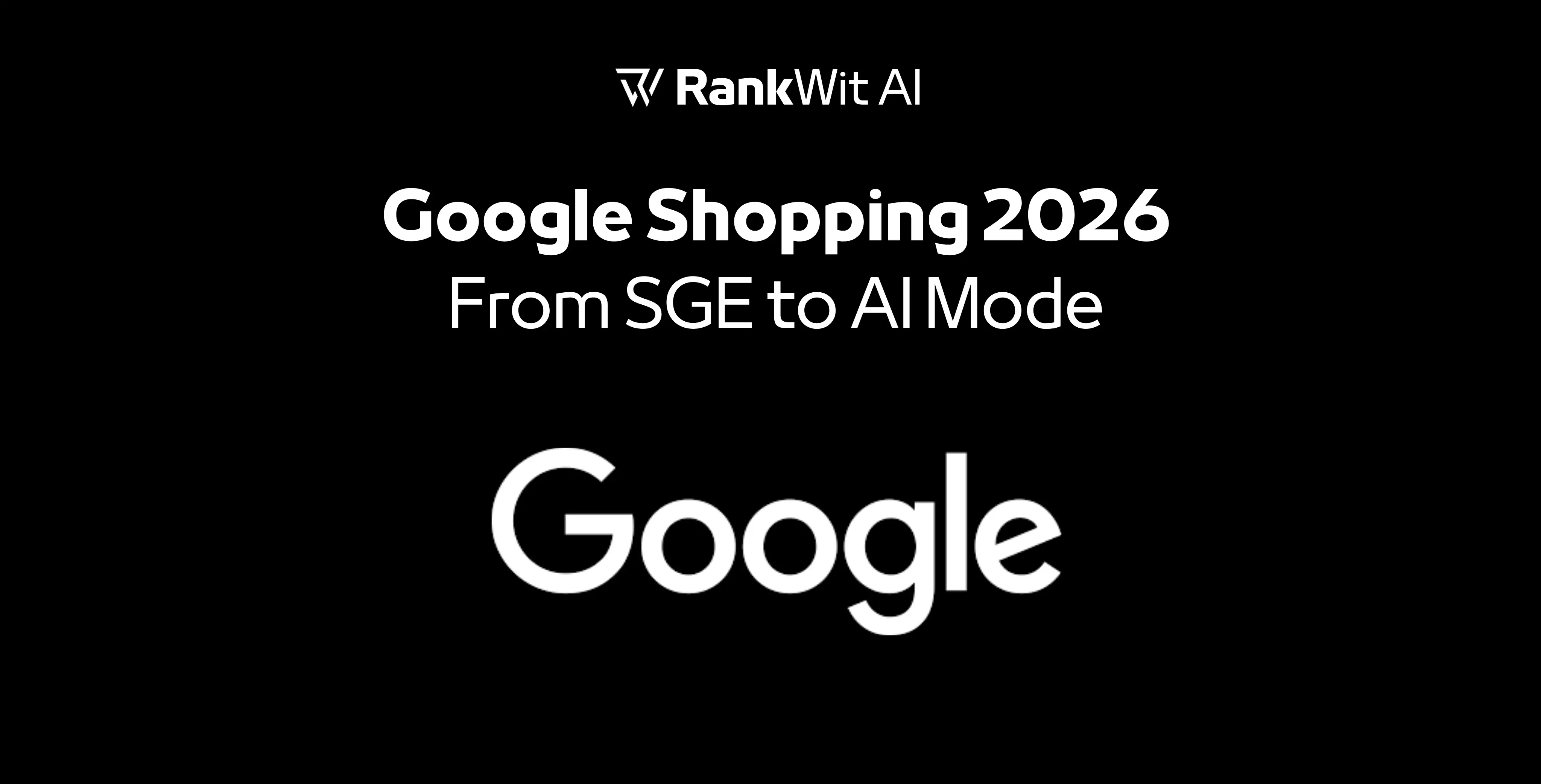 From SGE to AI Mode: how shopping on Google became generative