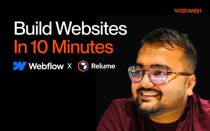 Build a Website Under 10 Minutes Using Webflow and Relume AI: A Step-by-Step Guide