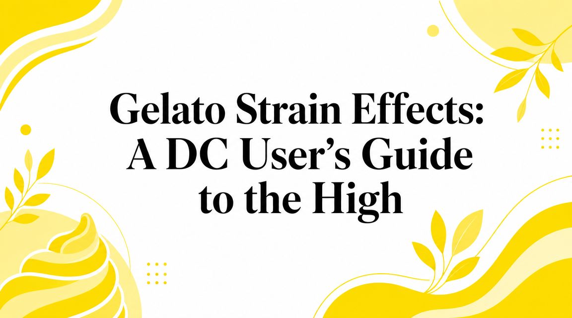 Gelato Strain Effects: A DC User's Guide to the High