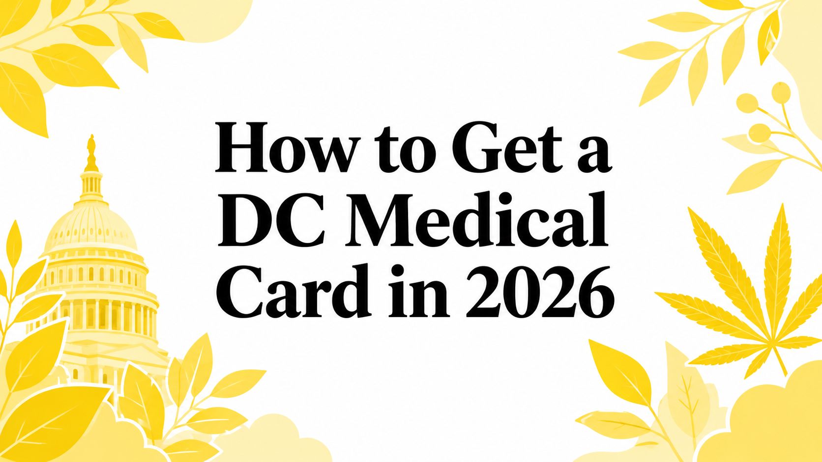 How to Get a DC Medical Card in 2026