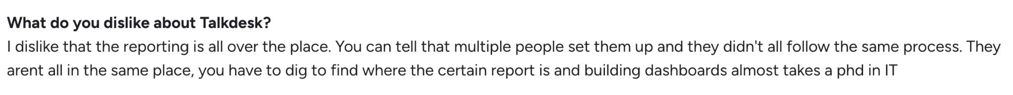 A G2 review that says that the building dashboards “almost takes a PHD in IT”