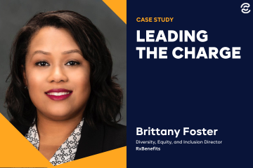 Leading the Charge with Brittany Foster, DEI Director at RxBenefits