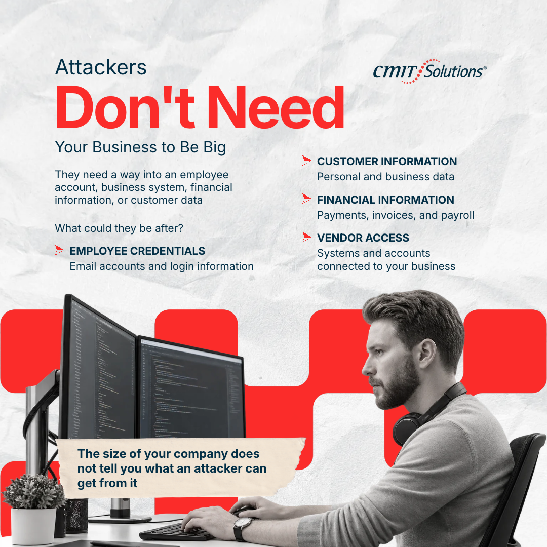 Attackers don't need your business to be big