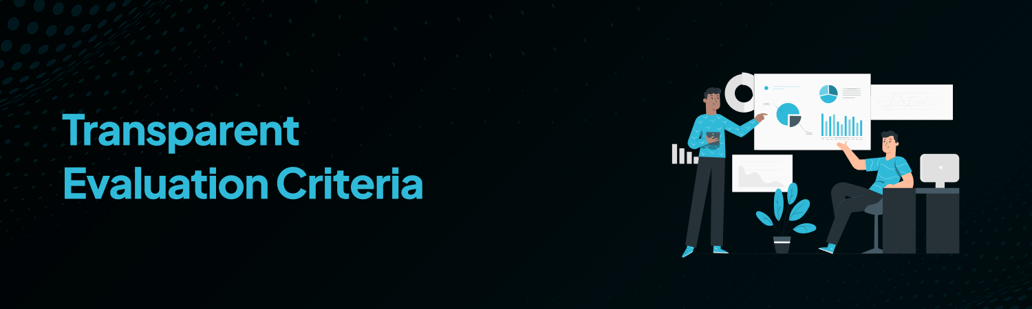 Transparent Evaluation Criteria