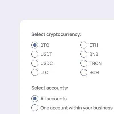 Crypto and account selector with options for BTC, USDT, USDC, LTC, ETH, BNB, TRON, BCH, and to choose all or one business account.