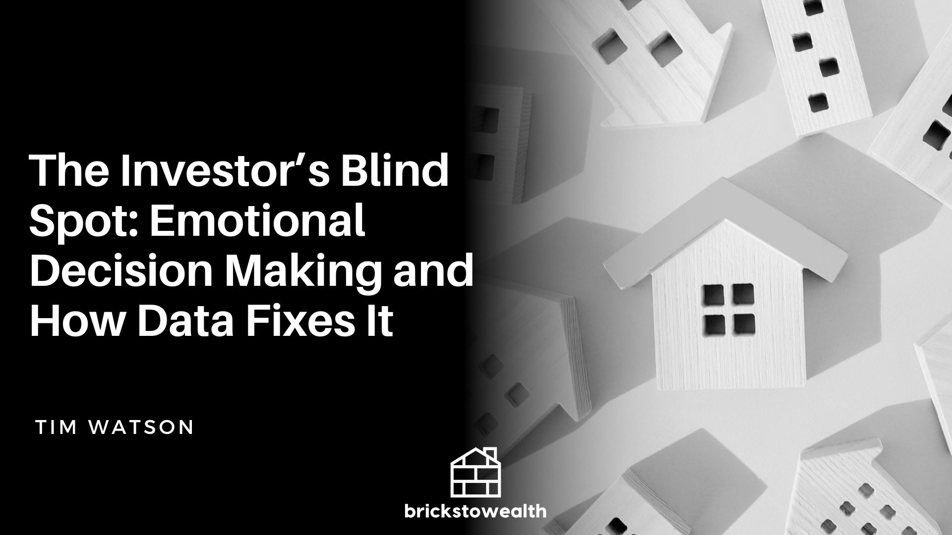 The Investor’s Blind Spot: Emotional Decision Making and How Data Fixes It