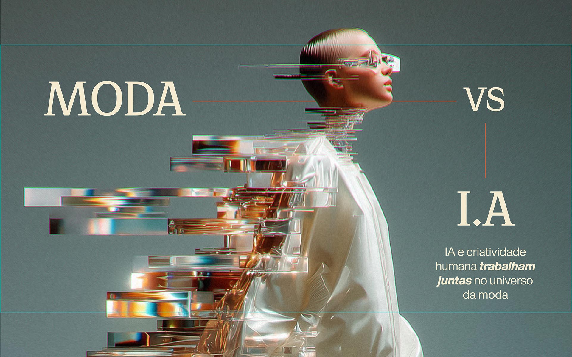IA e criatividade humana trabalham juntas no universo da moda
