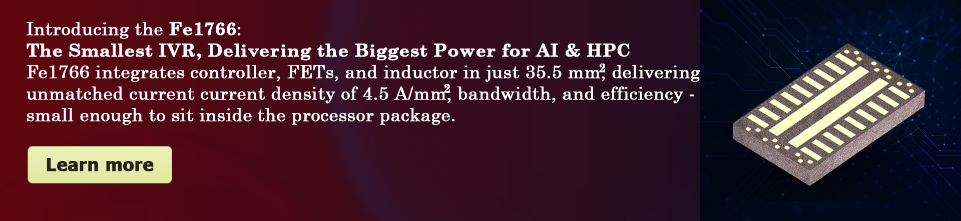 Fe1766: The Smallest IVR, Delivering the Biggest Power for AI & HPC