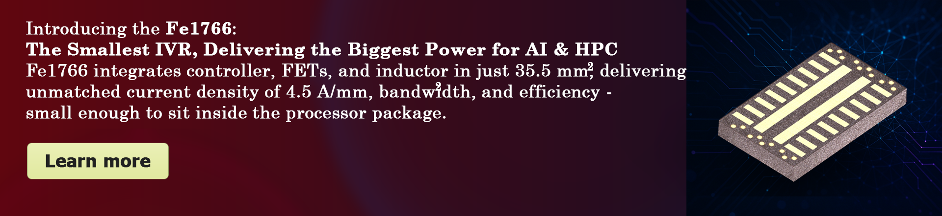 Fe1766: The Smallest IVR, Delivering the Biggest Power for AI & HPC
