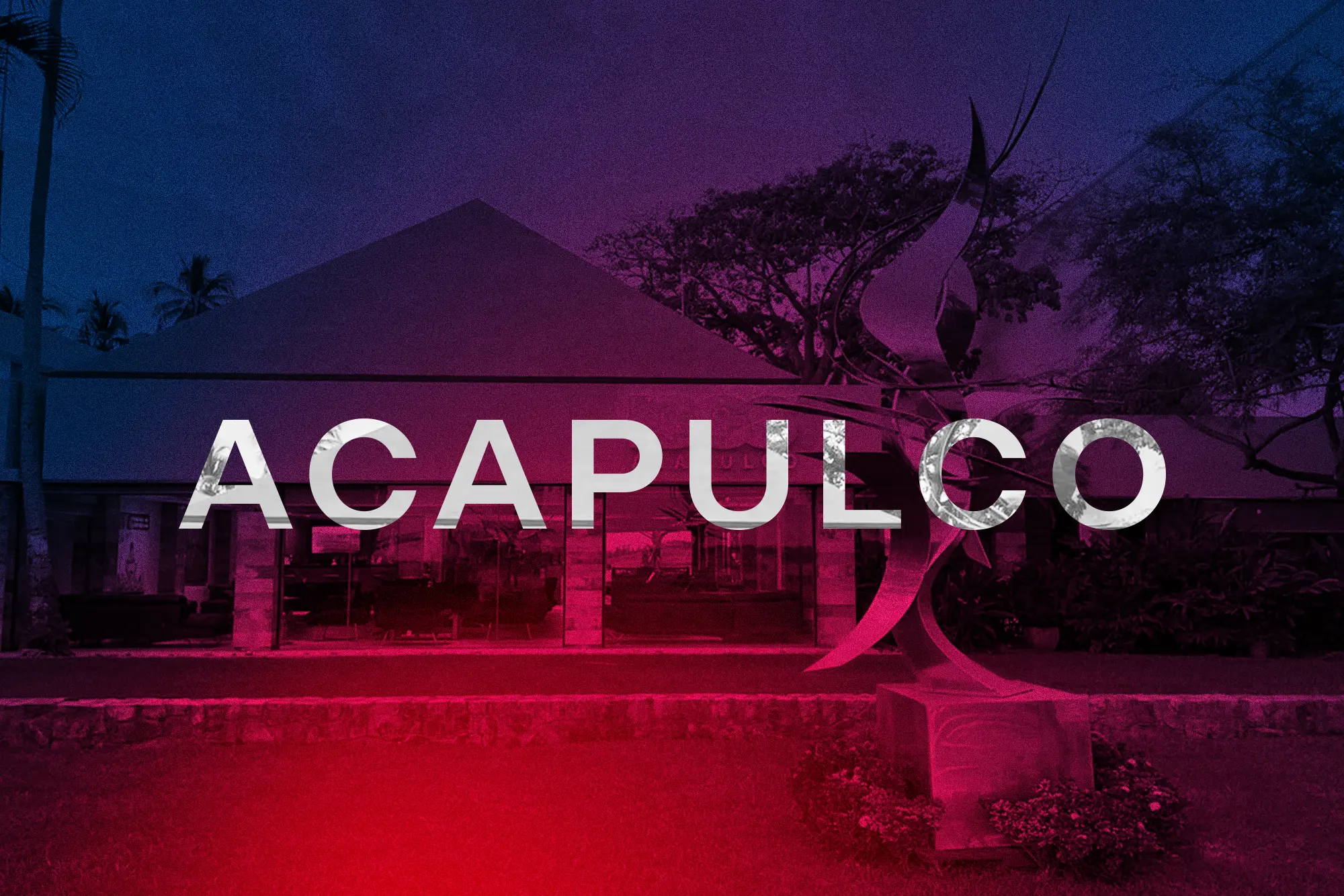 Modern sculpture in front of a building with large glass windows, overlaid with the word ACAPULCO in large letters.